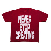 Never Stop Creating Tee - Dark Red